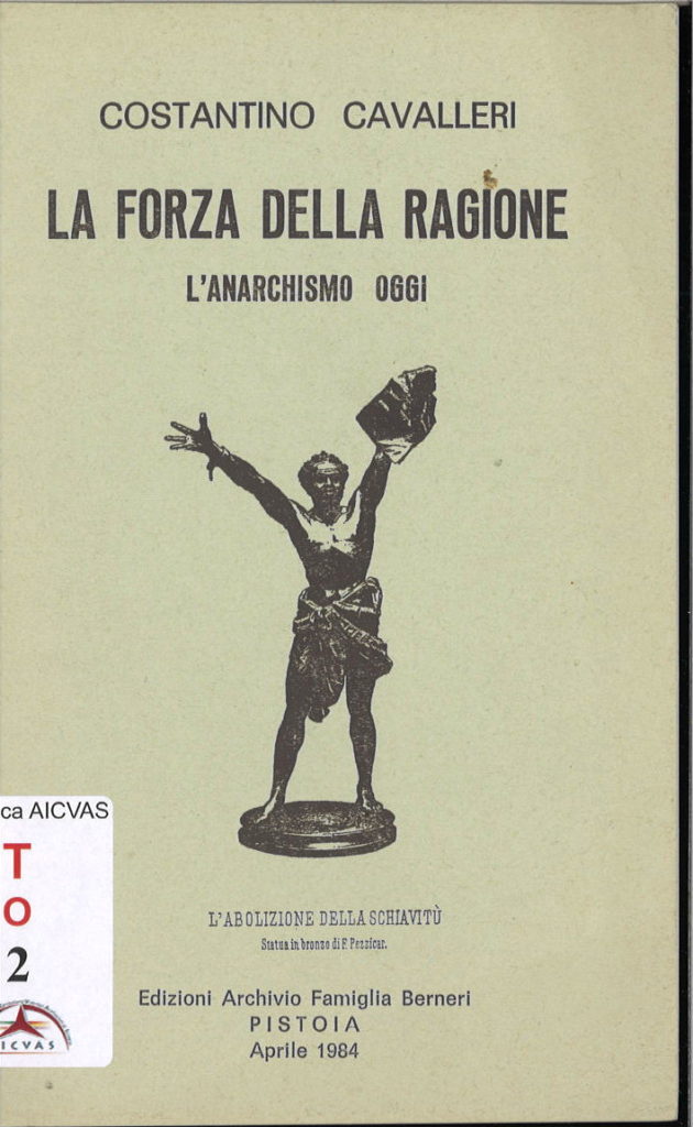 La forza della ragione : l’anarchismo oggi