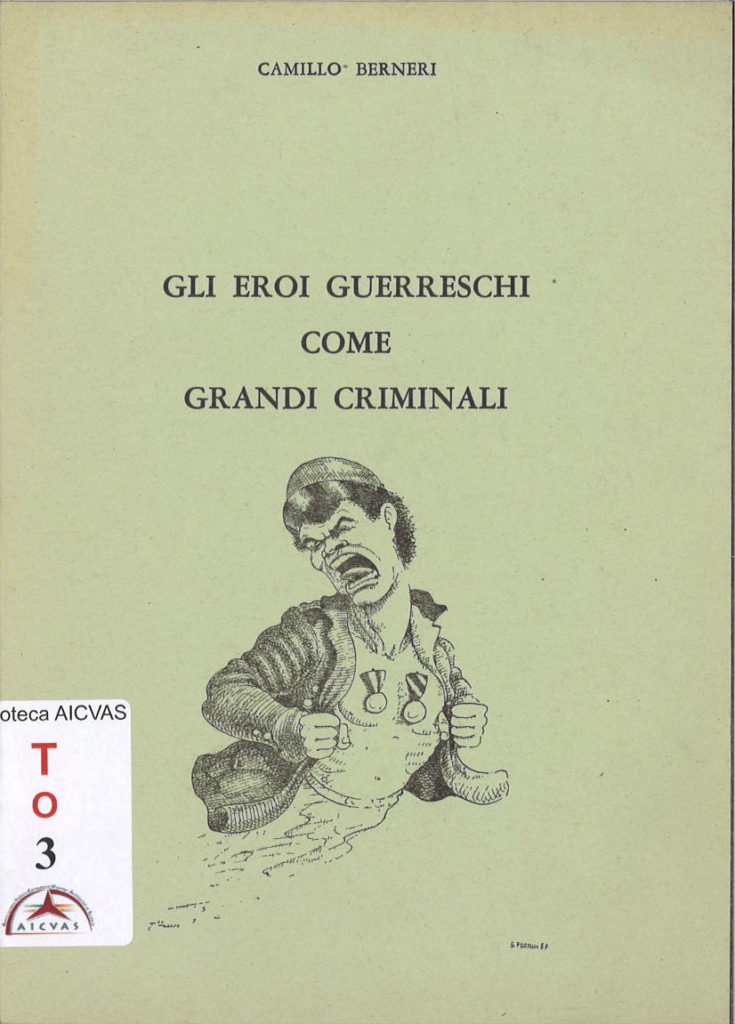 Gli eroi guerreschi come grandi criminali