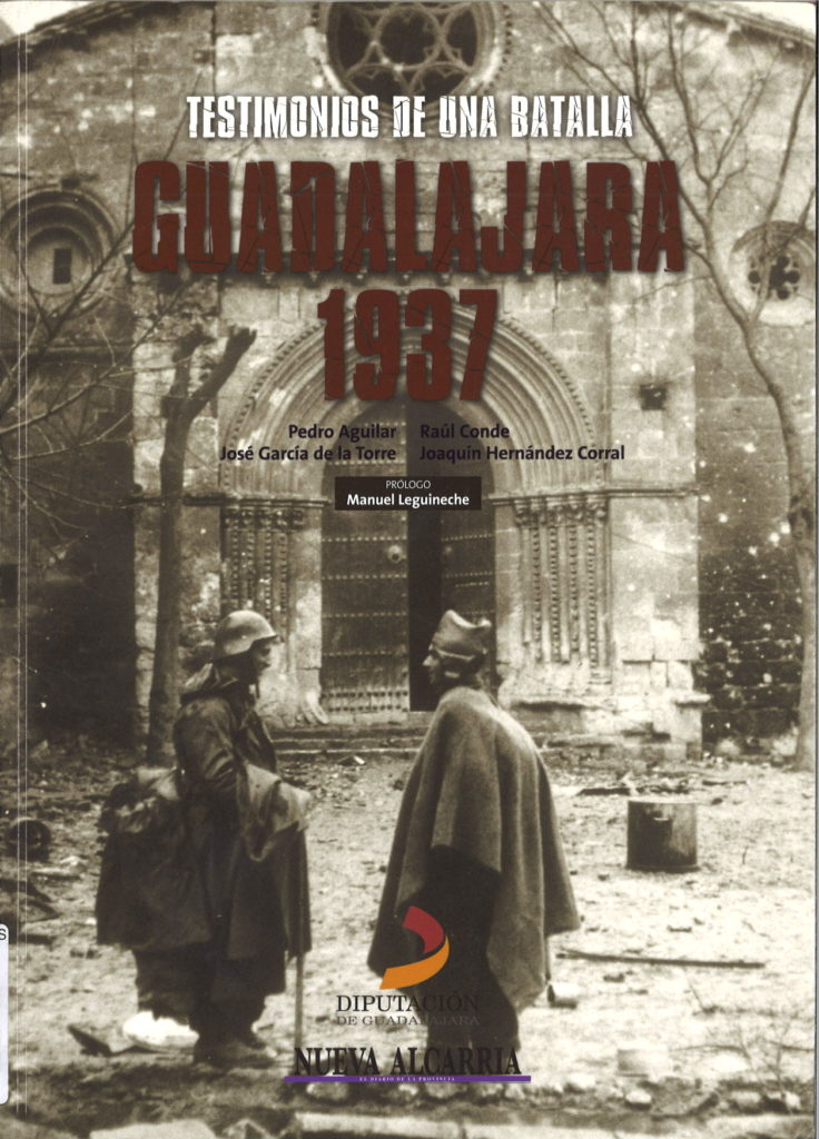 Guadalajara 1937 : testimonios de una battalla