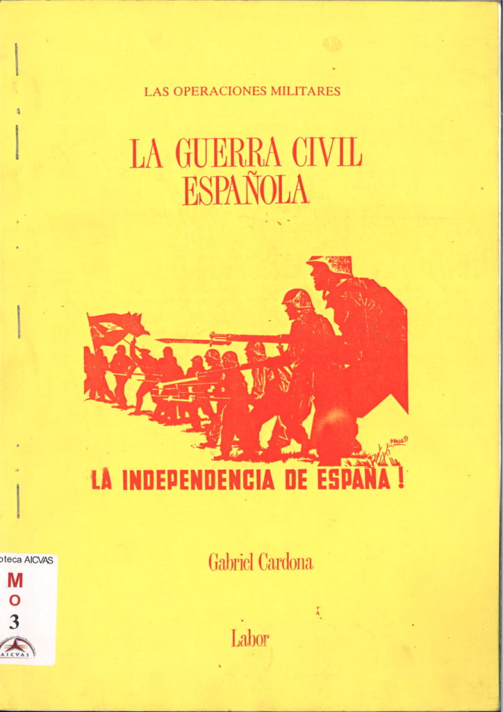 La guerra civil espanola : las operaciones militares