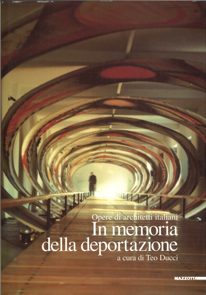 In memoria della deportazione : opere di architetti italiani