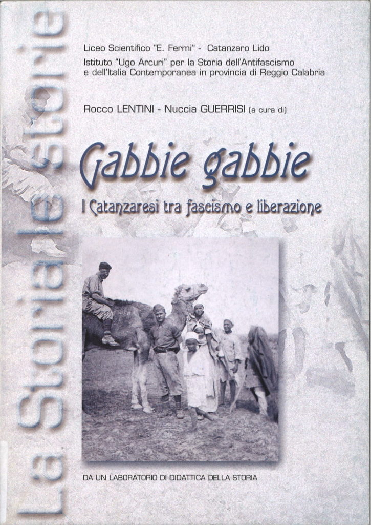 Gabbie gabbie : i catanzaresi tra fascismo e Resistenza