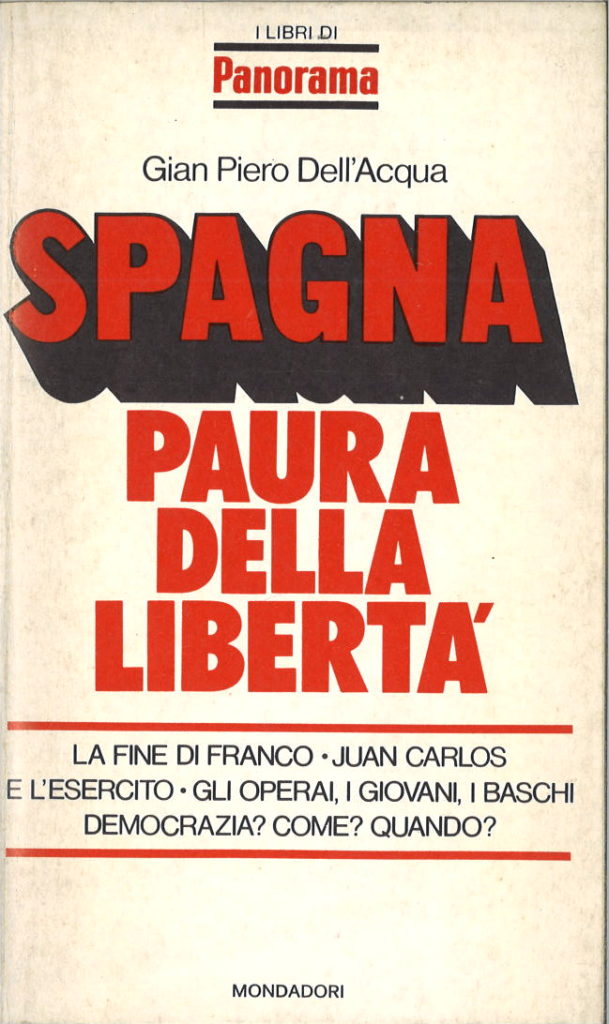 Spagna, paura della libertà