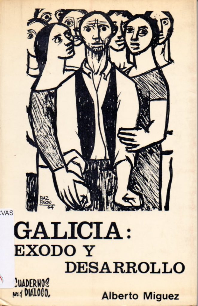 Galicia: exodo y desarrollo