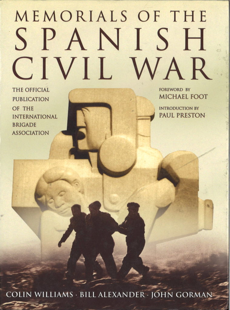 Memorials of the Spanish Civil War : the Official publication of the International Brigade Association