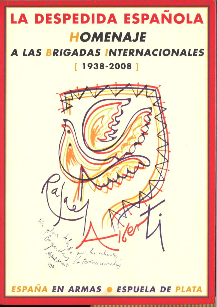 Despedida Espanola : homenaje a las Brigadas Internacionales (1938-2008)