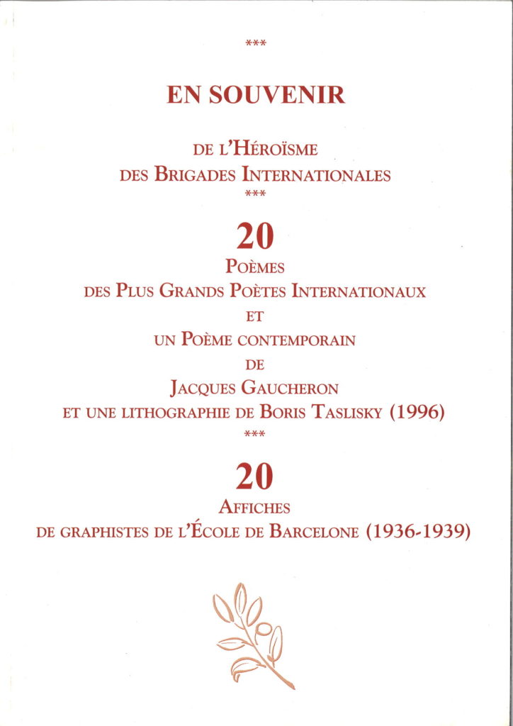 La passion de la liberté : l’epopee des Brigades internationales, 1936-1939