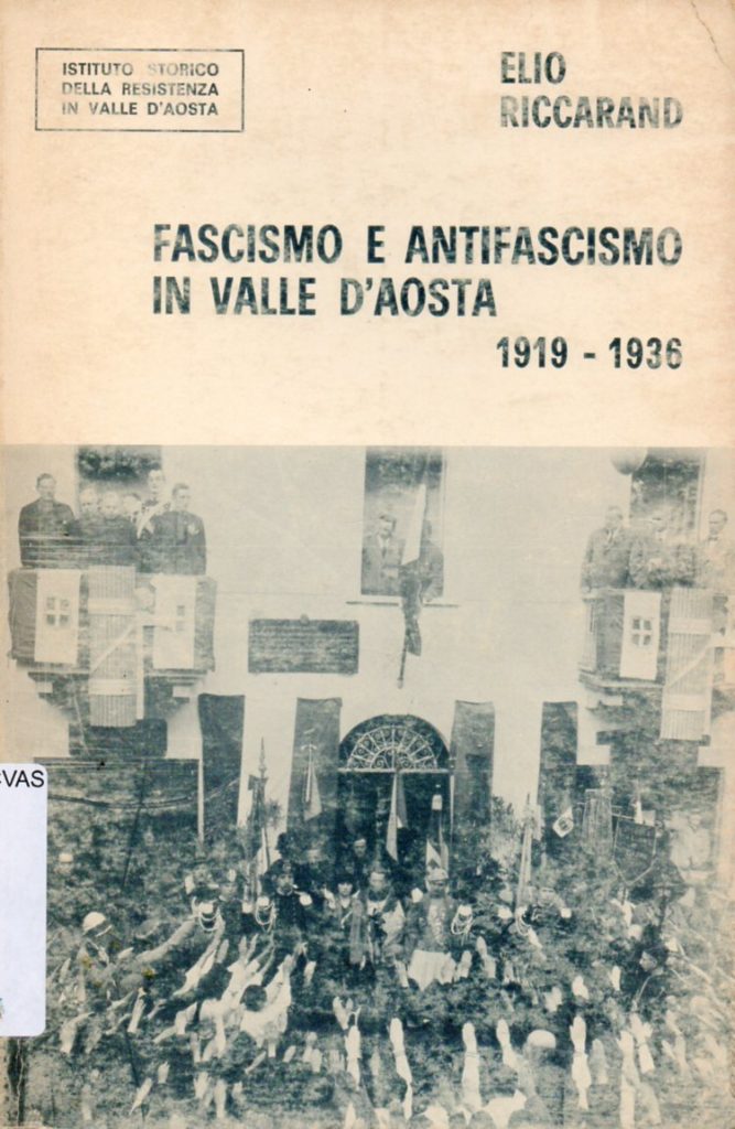 Fascismo e antifascismo in Valle d’Aosta, 1919-1936