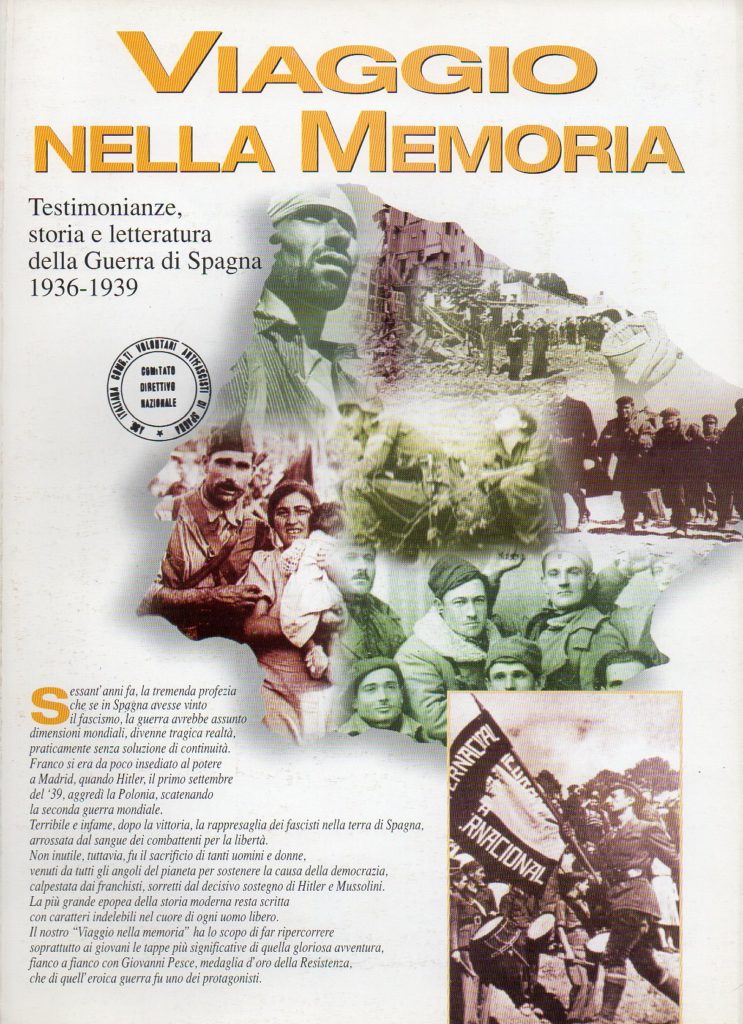 Viaggio nella memoria : testimonianze, storia e letteratura della guerra di Spagna, 1936-1939