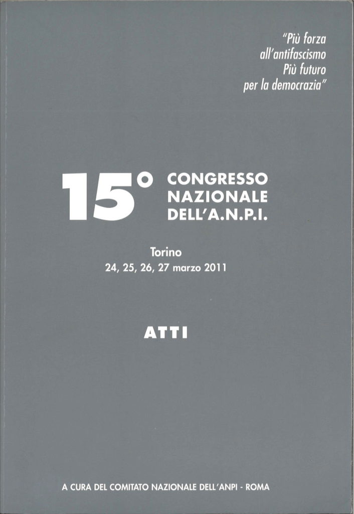 15. congresso nazionale dell’ANPI : Torino: 24,25,26,27 marzo 2011 : atti