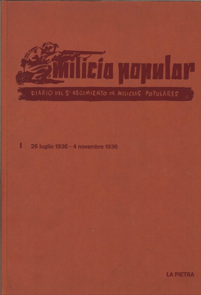 Milicia popular : diario del 5. Regimiento de Milicias Populares : 1936-1937. V. 1