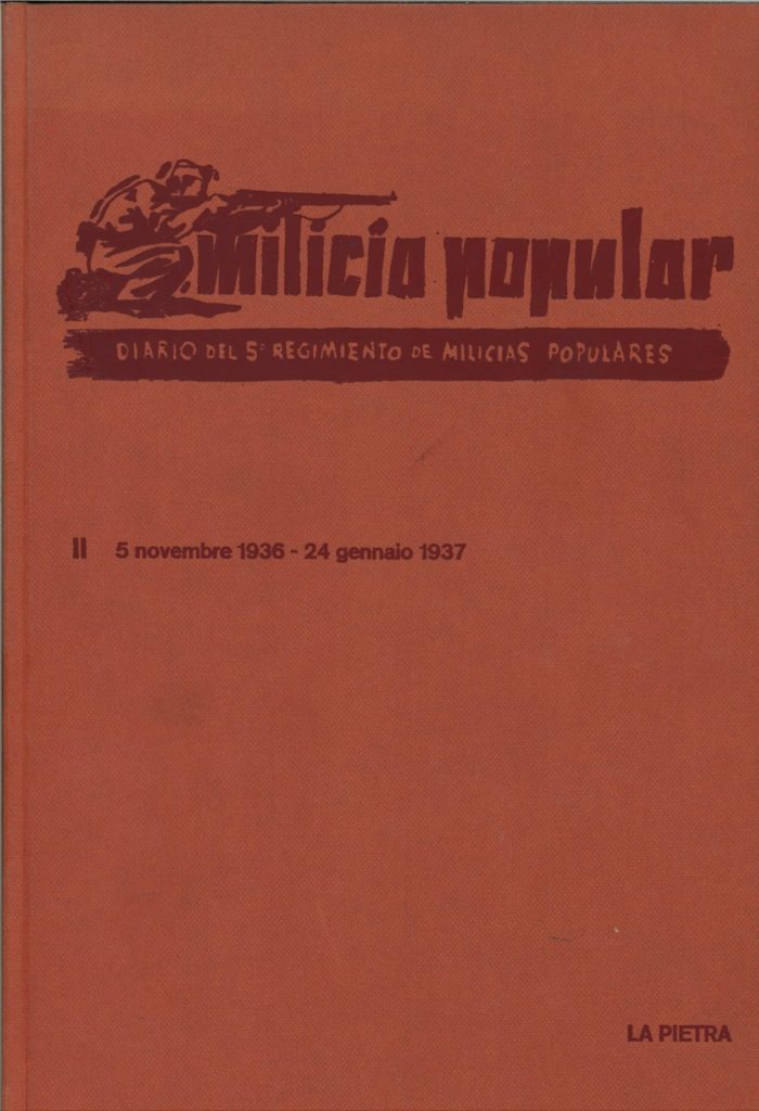 Milicia popular : diario del 5. Regimiento de Milicias Populares : 1936-1937. V. 2