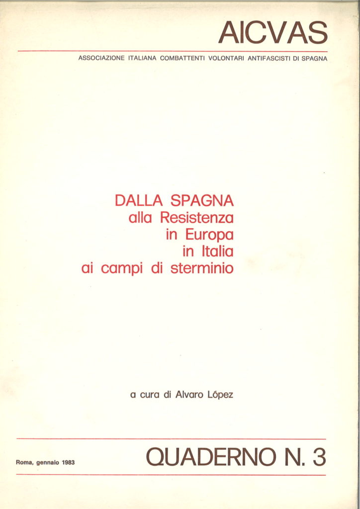 Dalla Spagna alla Resistenza in Europa in Italia ai campi di sterminio