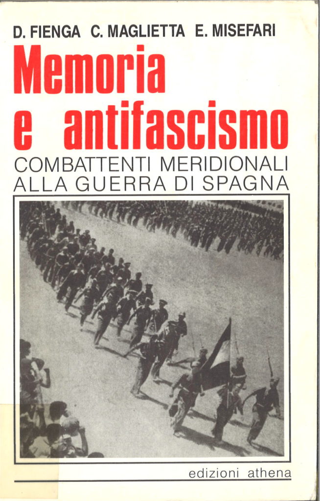 Memoria e antifascismo : combattenti meridionali alla guerra di Spagna