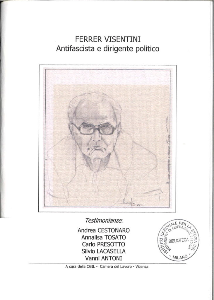 Ferrer Visentini : antifascista e dirigente politico