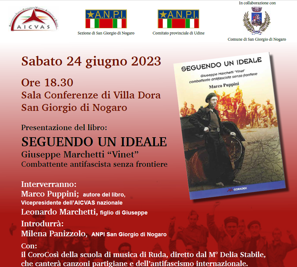 Presentazione del libro SEGUENDO UN IDEALE Giuseppe Marchetti “Vinet” A SAN GIORGIO DI NOGARO (UDINE)