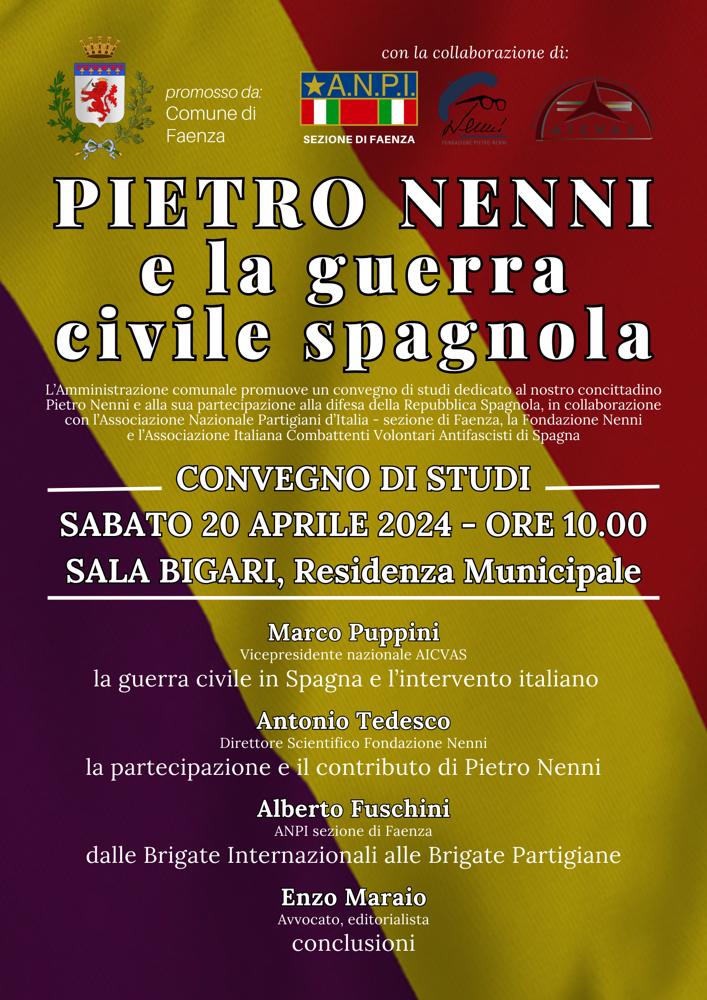 Convegno di Studi su Pietro Nenni e la Guerra Civile Spagnola – Faenza – 20 Aprile 2024
